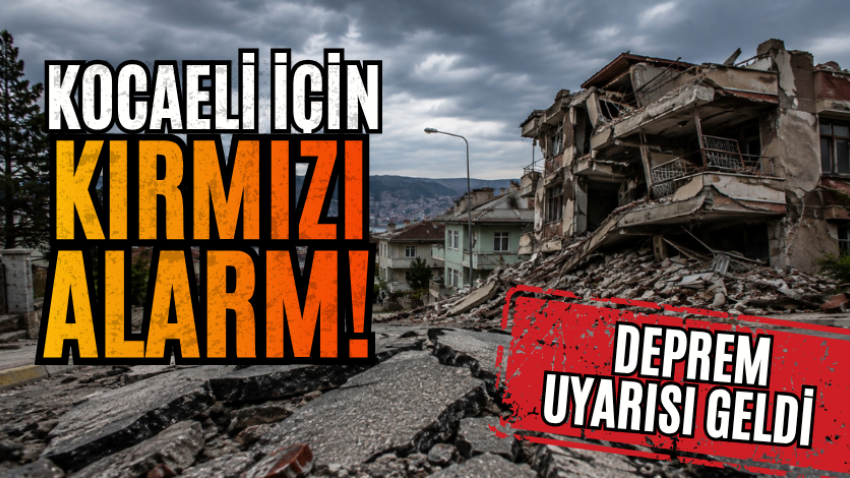 Kocaeli için kırmızı alarm! Deprem uyarısı geldi 
