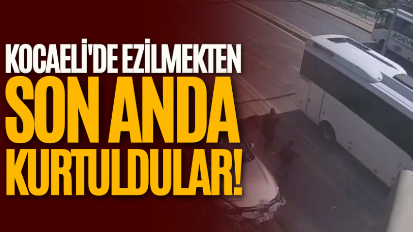 Kocaeli'de ezilmekten son anda kurtuldular! 