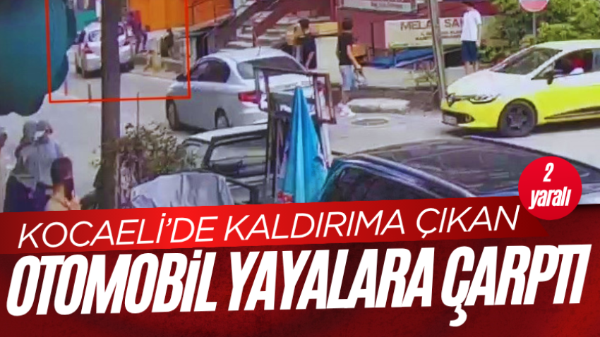 Kocaeli'de kaldırıma çıkan otomobil yayalara çarptı: 2 yaralı
