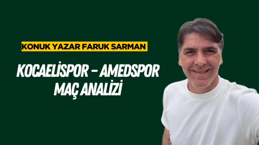 Kocaelispor – Amedspor maç analizi