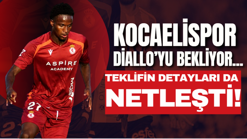 Kocaelispor Diallo’yu bekliyor... Teklifin detayları da netleşti!