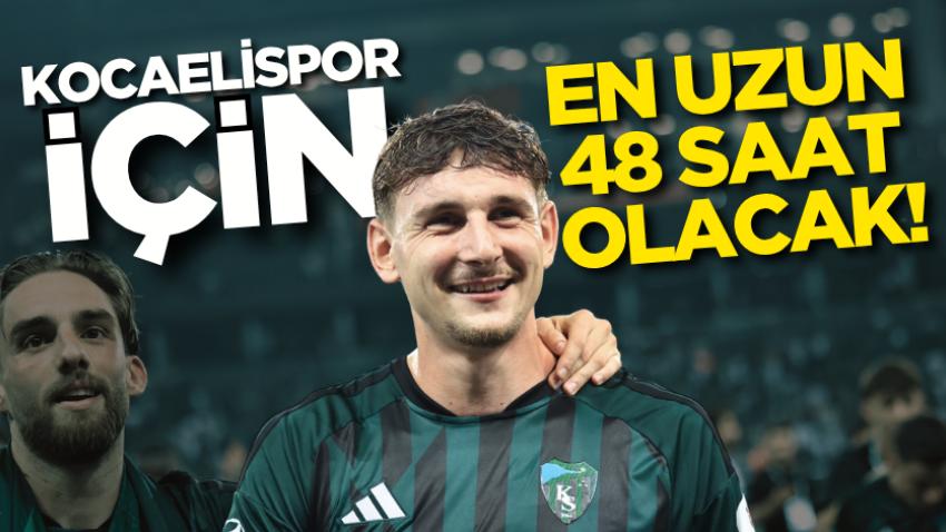 Kocaelispor için en uzun 48 saat olacak!