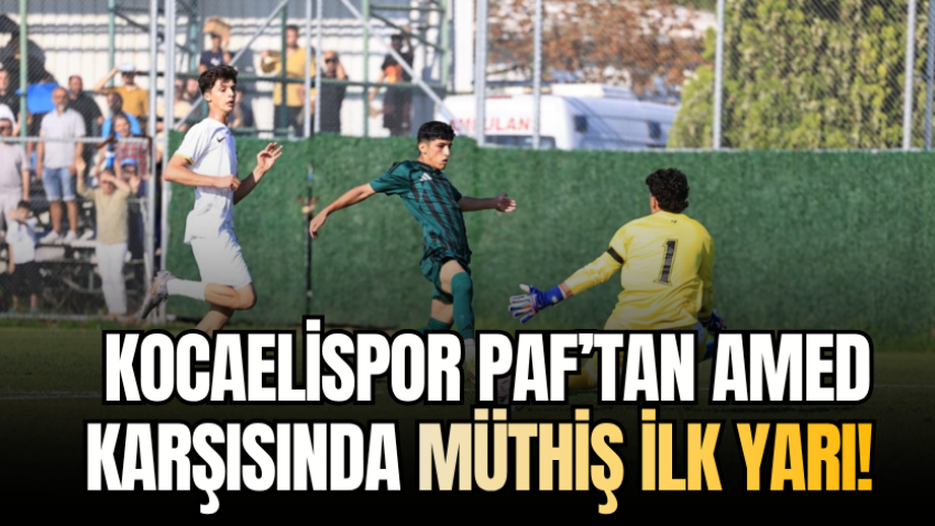 Kocaelispor PAF’tan Amed karşısında müthiş ilk yarı! 