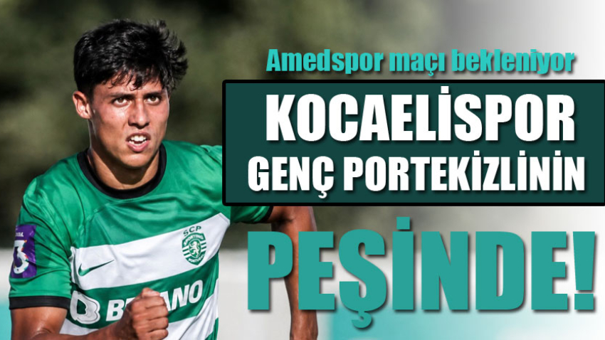 Kocaelispor, Portekizlinin peşinde!