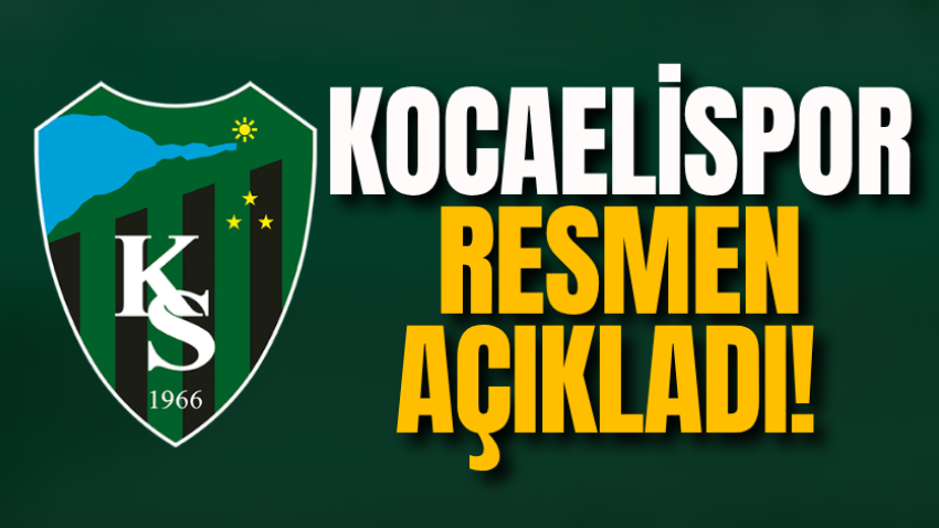 Kocaelispor resmen açıkladı!  