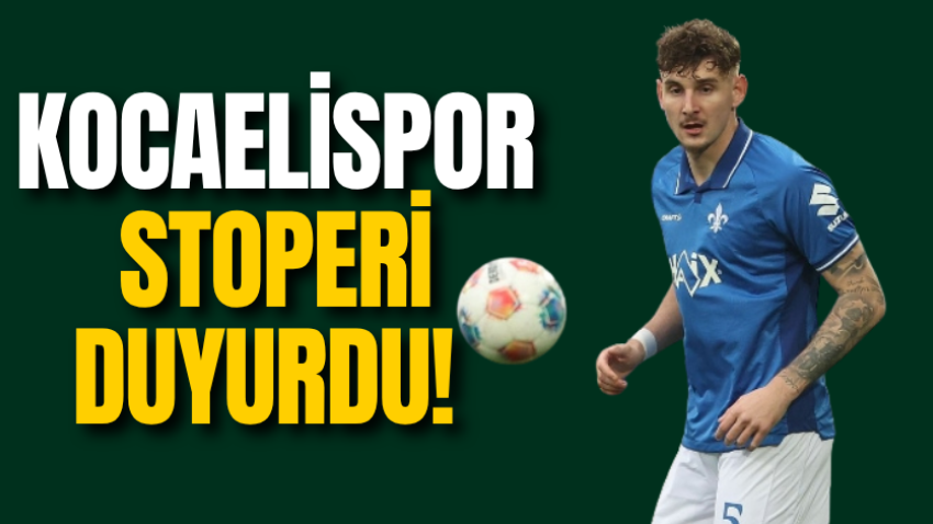 Kocaelispor stoperi duyurdu! 