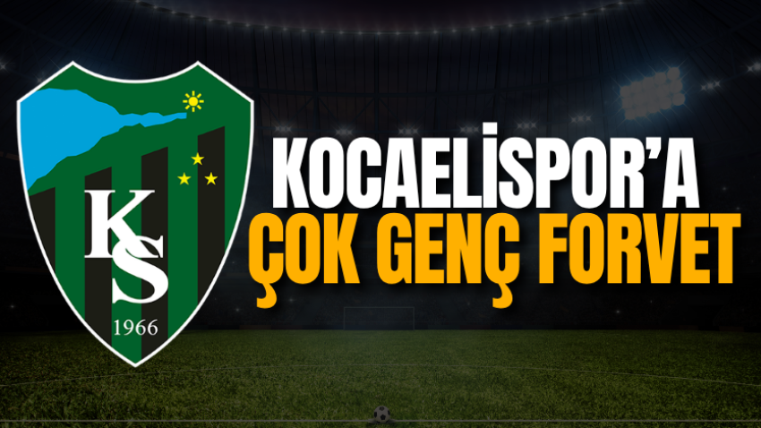 Kocaelispor’a çok genç forvet