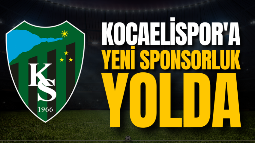 Kocaelispor'a yeni sponsorluk yolda 