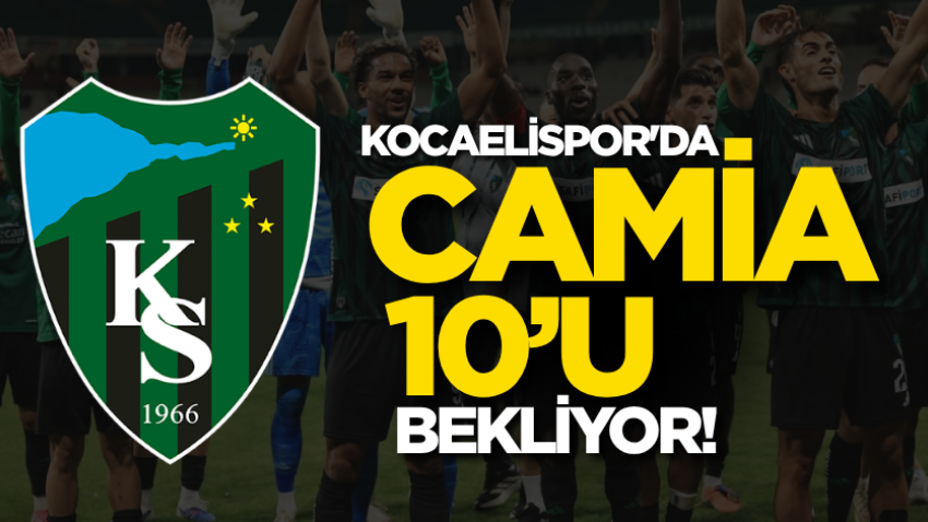 Kocaelispor'da camia 10’u bekliyor!
