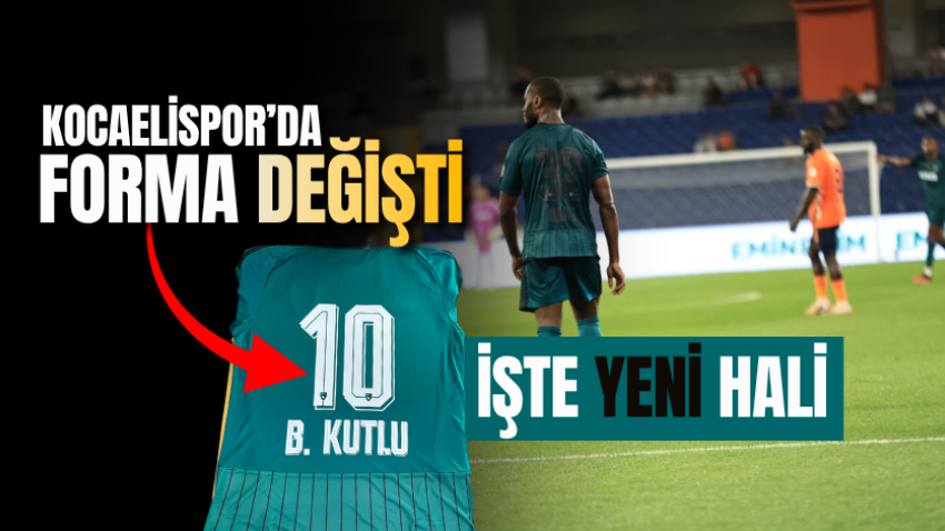 Kocaelispor'da forma değişti! İşte yeni hali