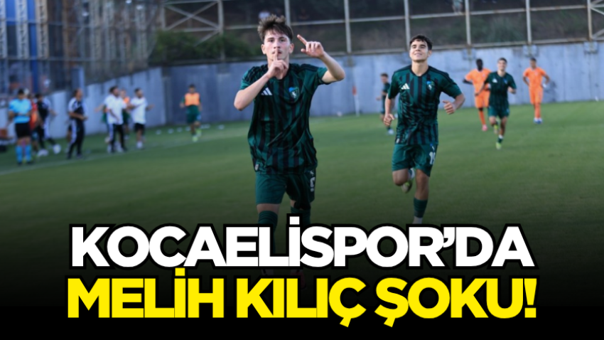 Kocaelispor’da Melih Kılıç şoku!