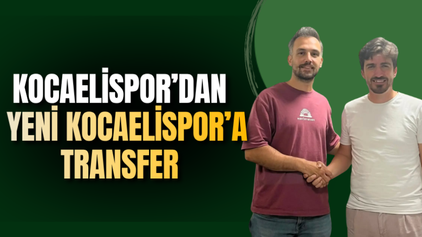 Kocaelispor’danYeni Kocaelispor’a transfer