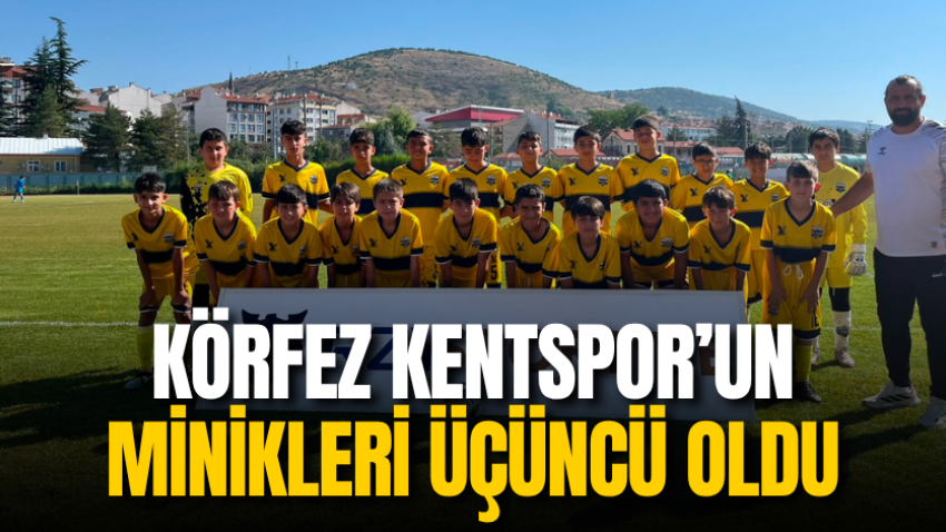 Körfez Kentspor’un minikleri üçüncü oldu