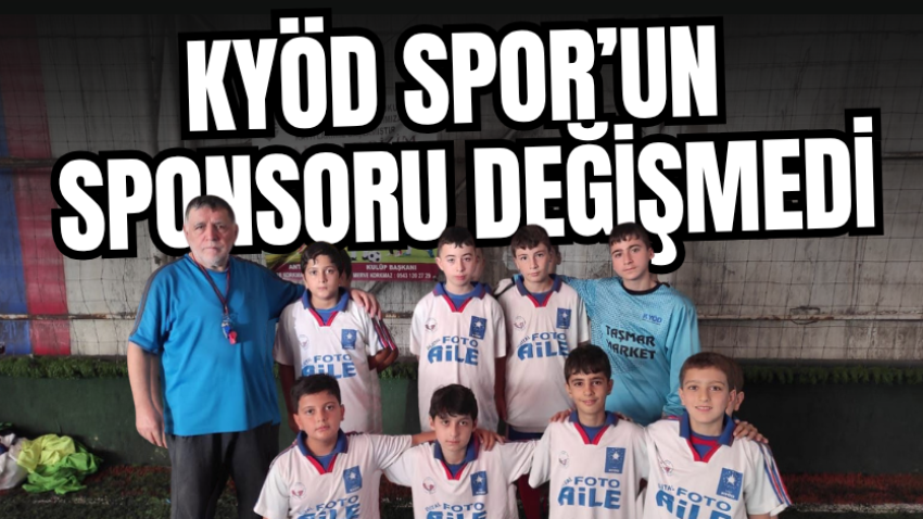 KYÖD Spor’un sponsoru değişmedi