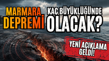 Marmara depremi kaç büyüklüğünde olacak? Yeni açıklama geldi! 