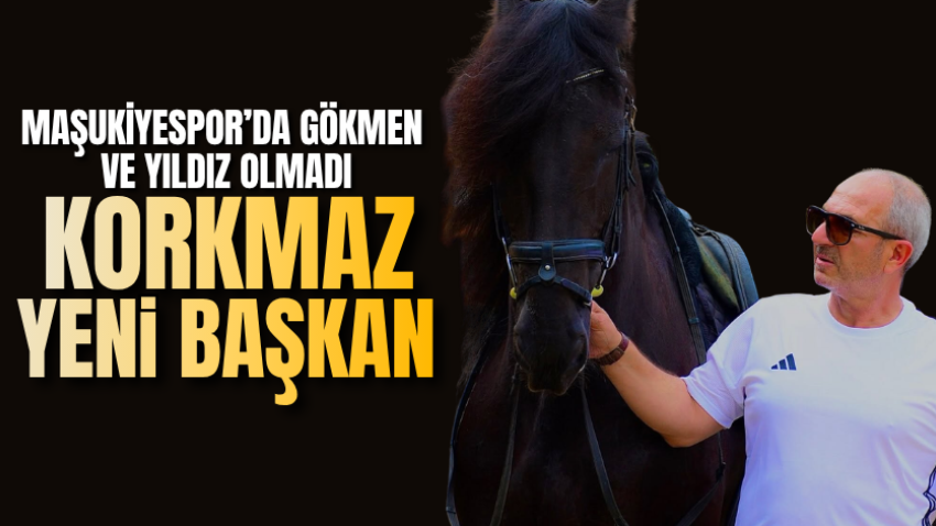 Maşukiyespor’da Gökmen ve Yıldız olmadı, Korkmaz yeni Başkan