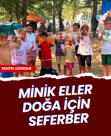 Minik eller doğa için seferber