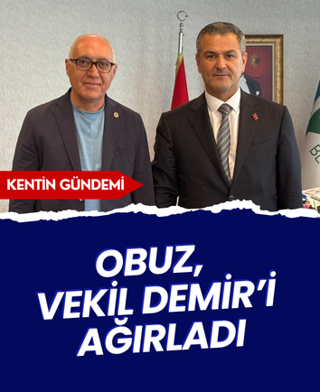 Obuz, vekil Demir’i ağırladı