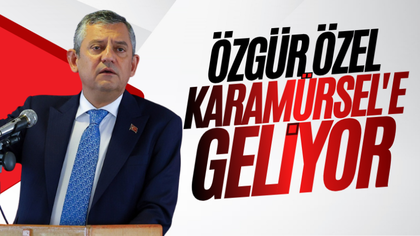 Özgür Özel Karamürsel'e geliyor