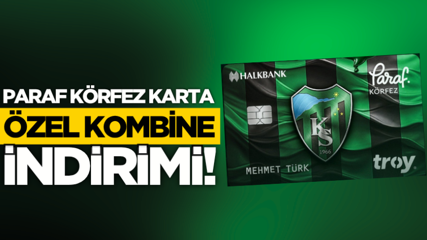 Paraf Körfez karta özel kombine indirimi! 