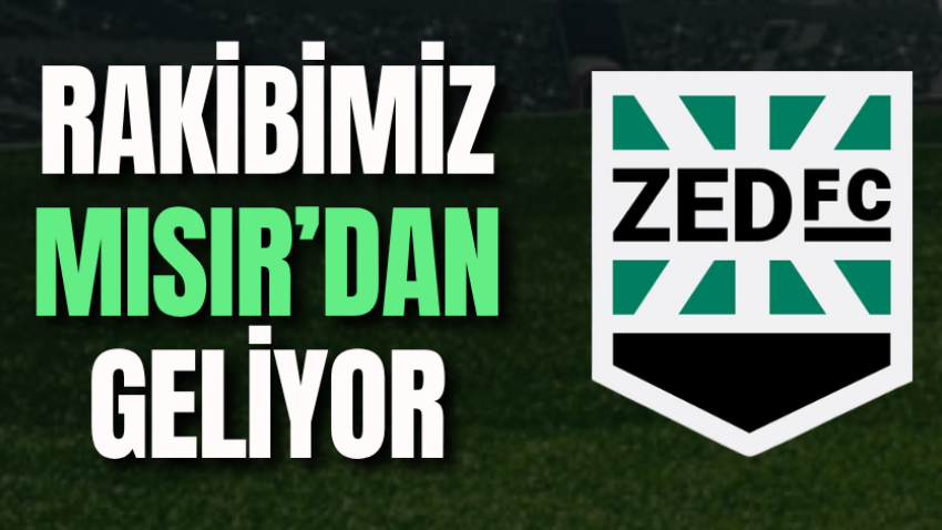 Rakibimiz Mısır’dan geliyor