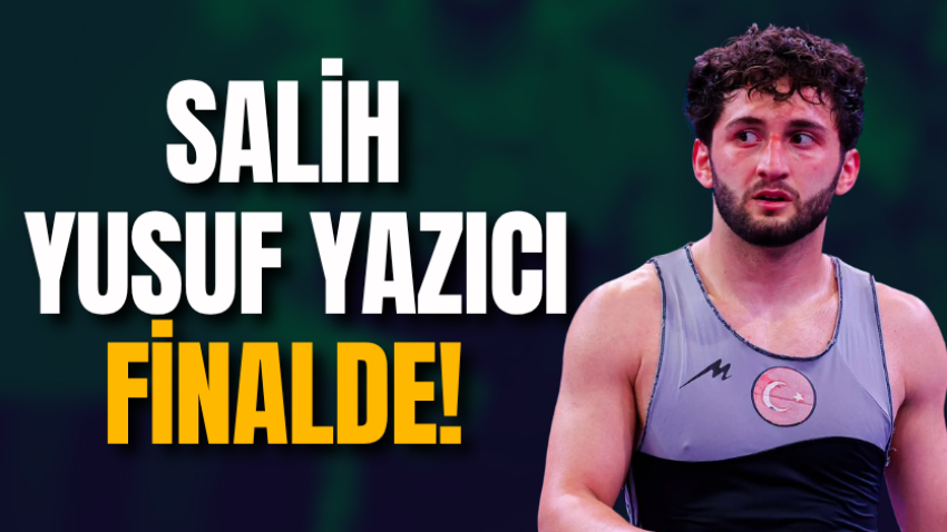 Salih Yusuf Yazıcı finalde! 