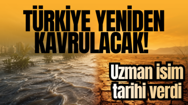 Türkiye yeniden kavrulacak! Uzman isim tarihi verdi