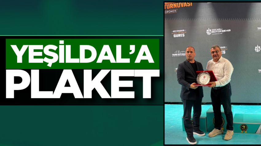 Yeşildal’a plaket