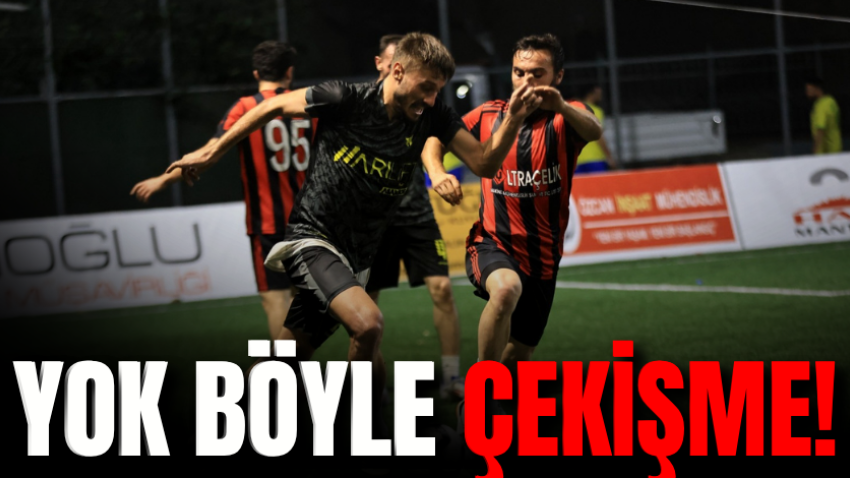 Yok böyle çekişme!