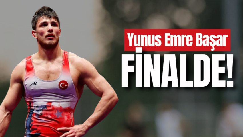 Yunus Emre Başar FİNALDE!