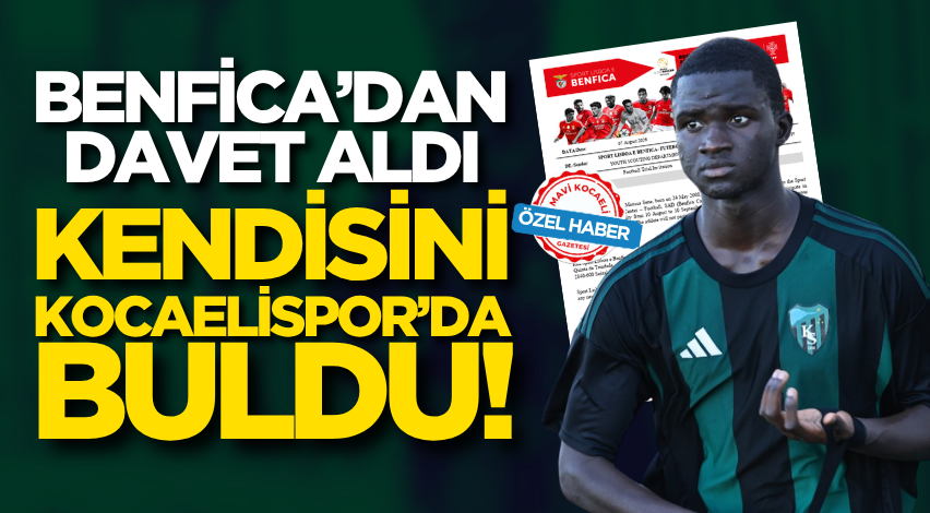 Benfica’dan davet aldı, kendisini Kocaelispor’da buldu!