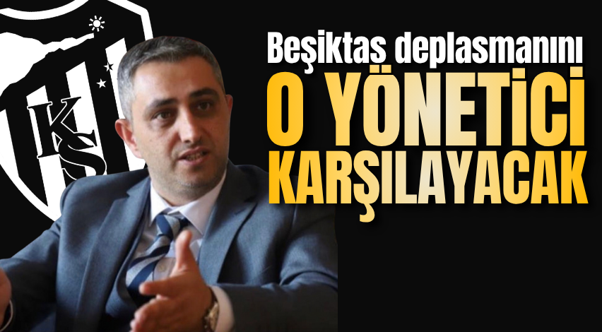 Beşiktaş deplasmanını o yönetici karşılayacak