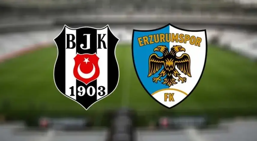 Beşiktaş-Erzurumspor maçı ne zaman, saat kaçta?