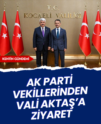 AK Parti vekillerinden Vali Aktaş’a ziyaret