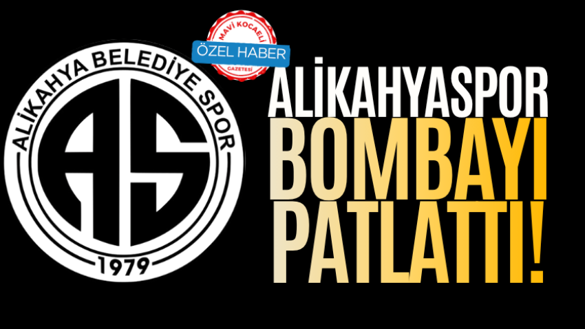 Alikahyaspor bombayı patlattı!