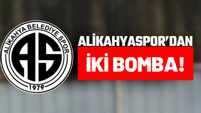 Alikahyaspor’dan iki bomba!
