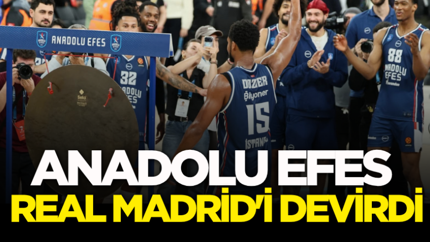 Anadolu efes, Real Madrid'i devirdi