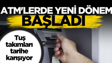 ATM'lerde yeni dönem başladı: Tuş takımları tarihe karışıyor