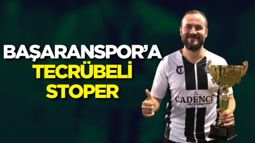 Başaranspor’a tecrübeli stoper
