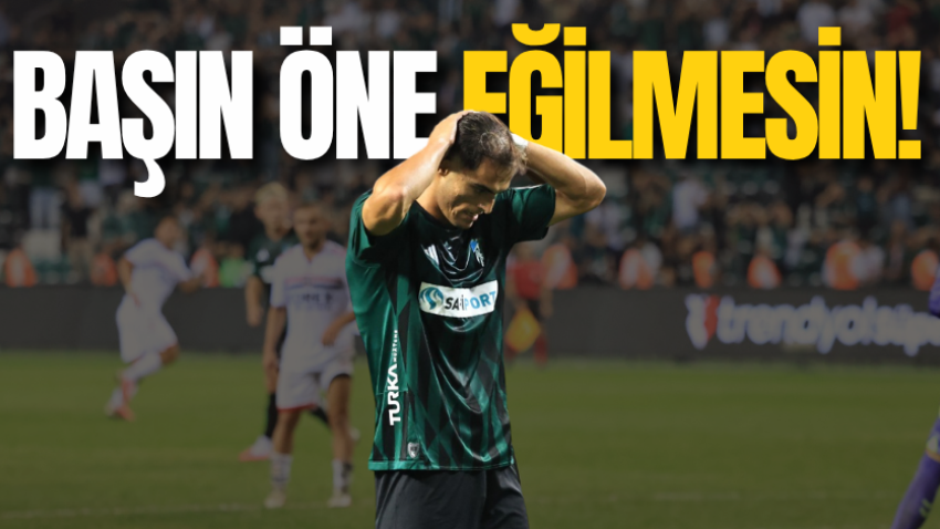 Başın öne eğilmesin! 