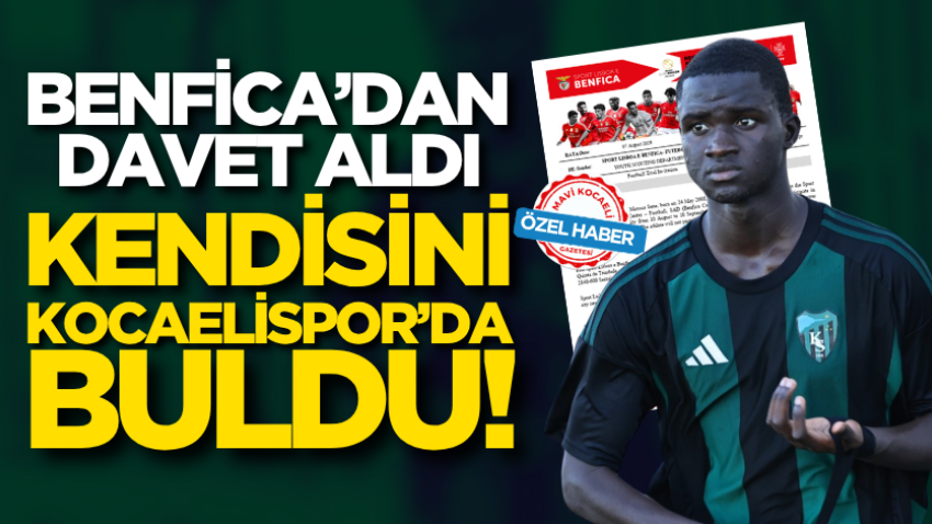 Benfica’dan davet aldı, kendisini Kocaelispor’da buldu!