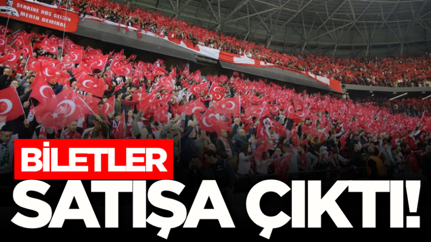 Biletler satışa çıktı!