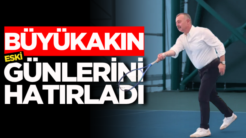 Büyükakın eski günlerini hatırladı