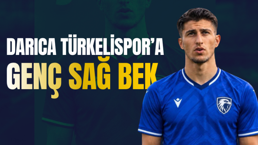 Darıca Türkelispor’a genç sağ bek