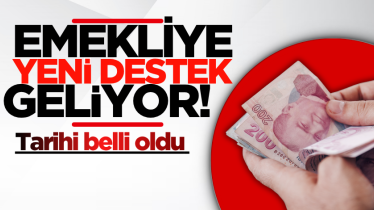 Emekliye yeni destek geliyor! Tarihi belli oldu 