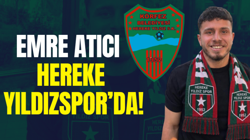 Emre Atıcı Hereke Yıldızspor’da!