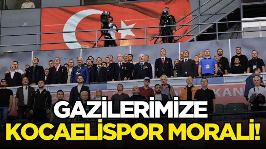 Gazilerimize Kocaelispor morali!