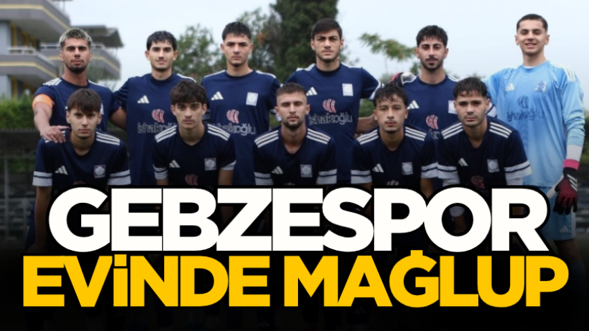Gebzespor evinde mağlup