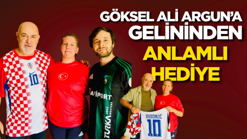 Göksel Ali Argun’a gelininden anlamlı hediye
