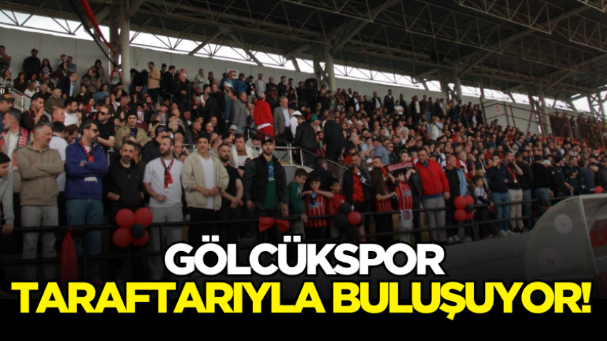 Gölcükspor taraftarıyla buluşuyor! 